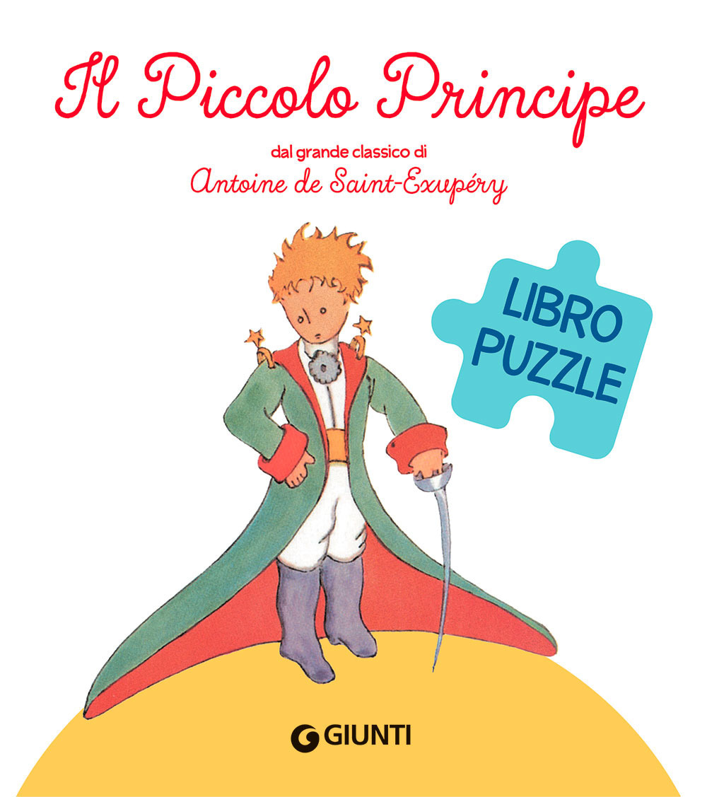 Il Piccolo Principe. Libro puzzle. Ediz. a colori