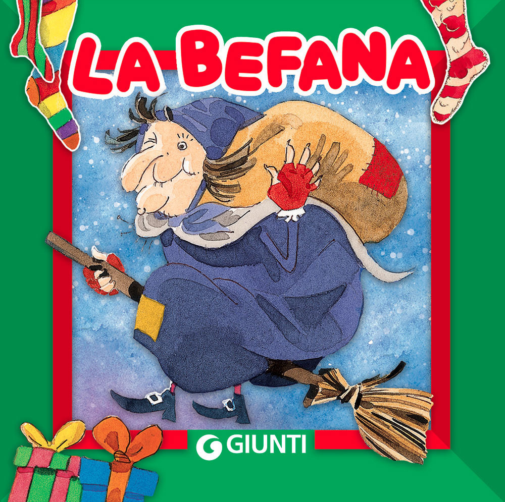 La befana. Ediz. illustrata