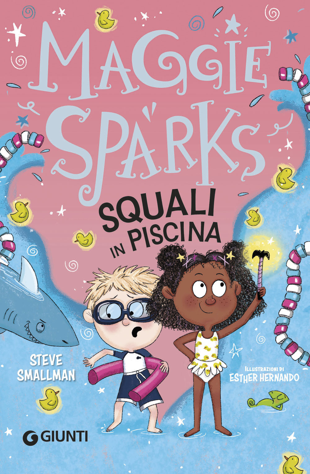 Squali in piscina! Maggie Sparks. Ediz. a colori