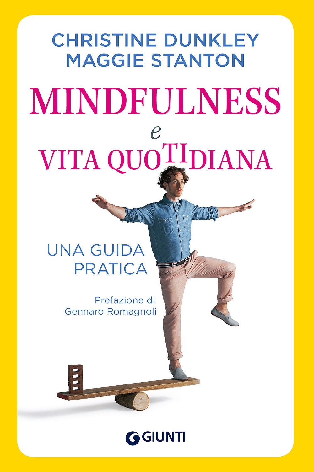 Mindfulness e vita quotidiana. Una guida pratica