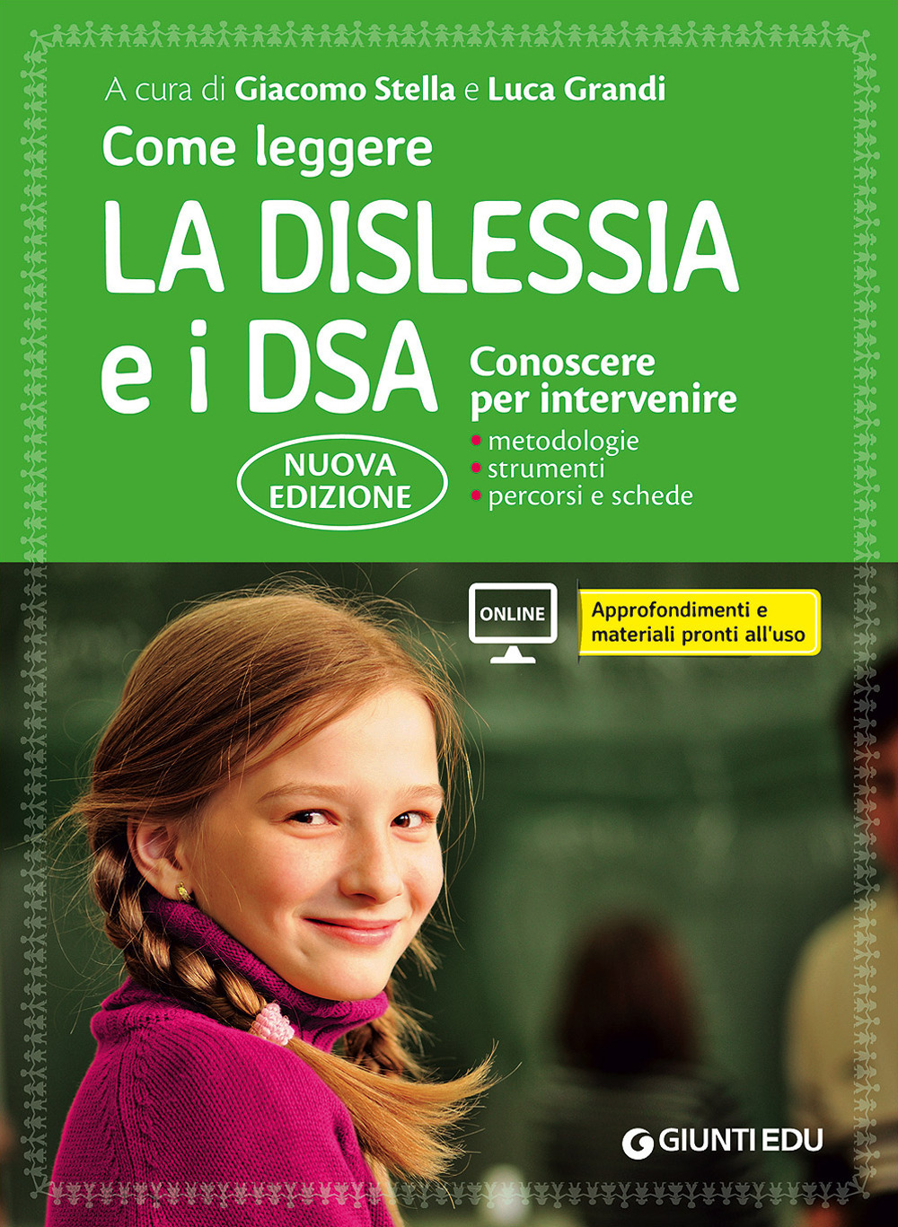 Come leggere la dislessia e i DSA. Conoscere per intervenire. Con Contenuto digitale per accesso on line