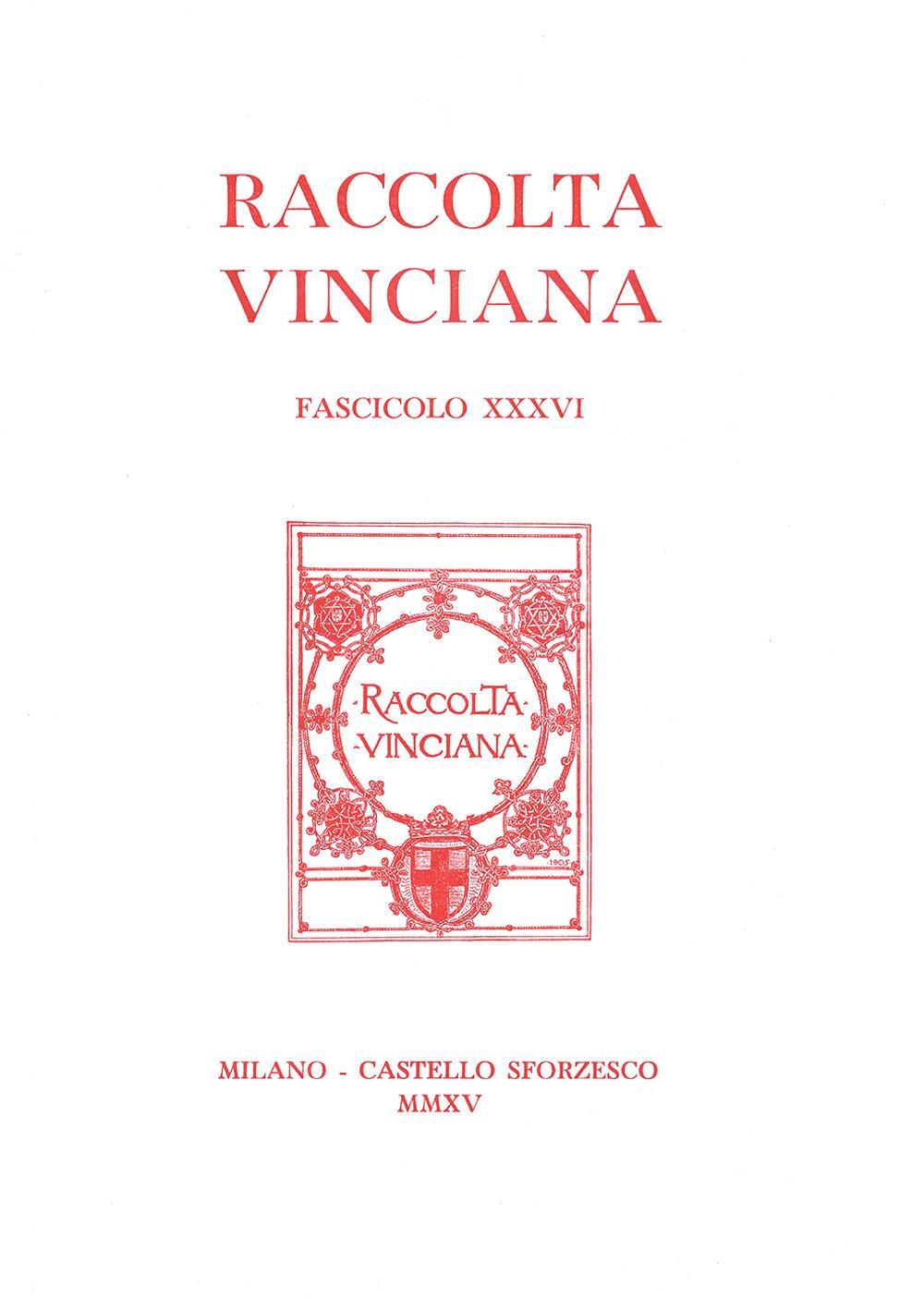 Raccolta vinciana (2015). Vol. 36