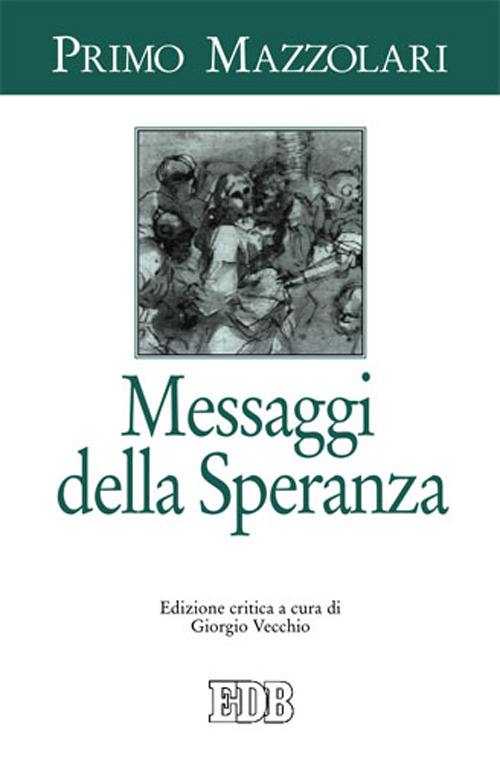 MESSAGGI DELLA SPERANZA - 9788810108970
