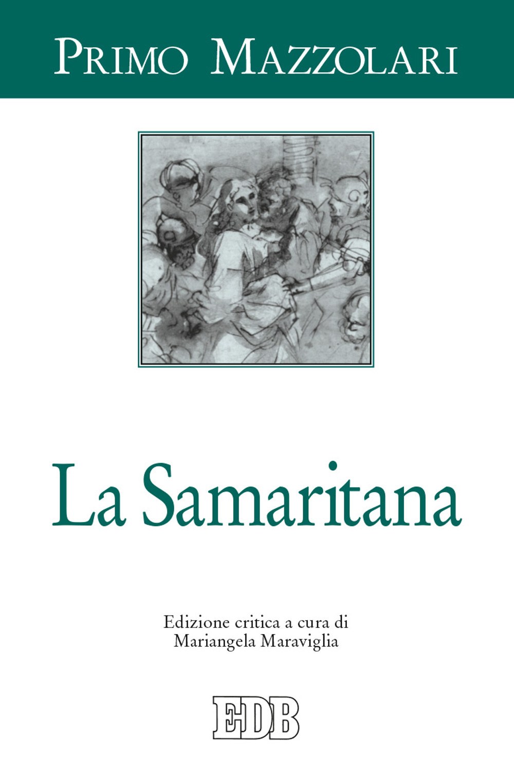 La Samaritana. Ediz. critica