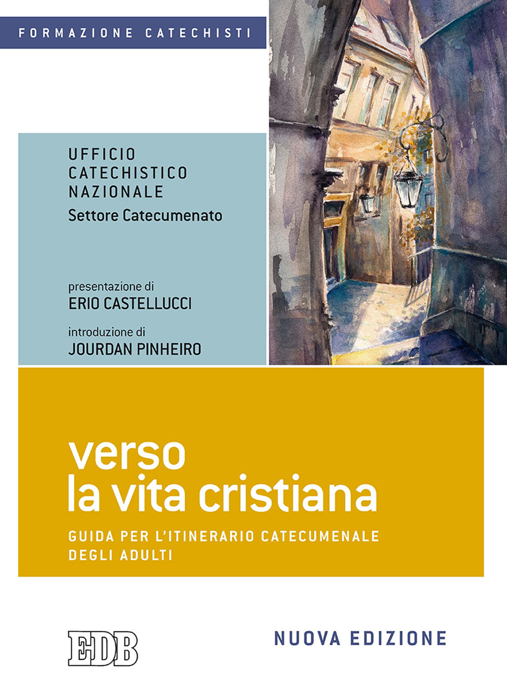 VERSO LA VITA CRISTIANA. GUIDA PER L'ITINERARIO CATECUMENALE DEGLI ADULTI. NUOVA EDIZ. - 9788810121238