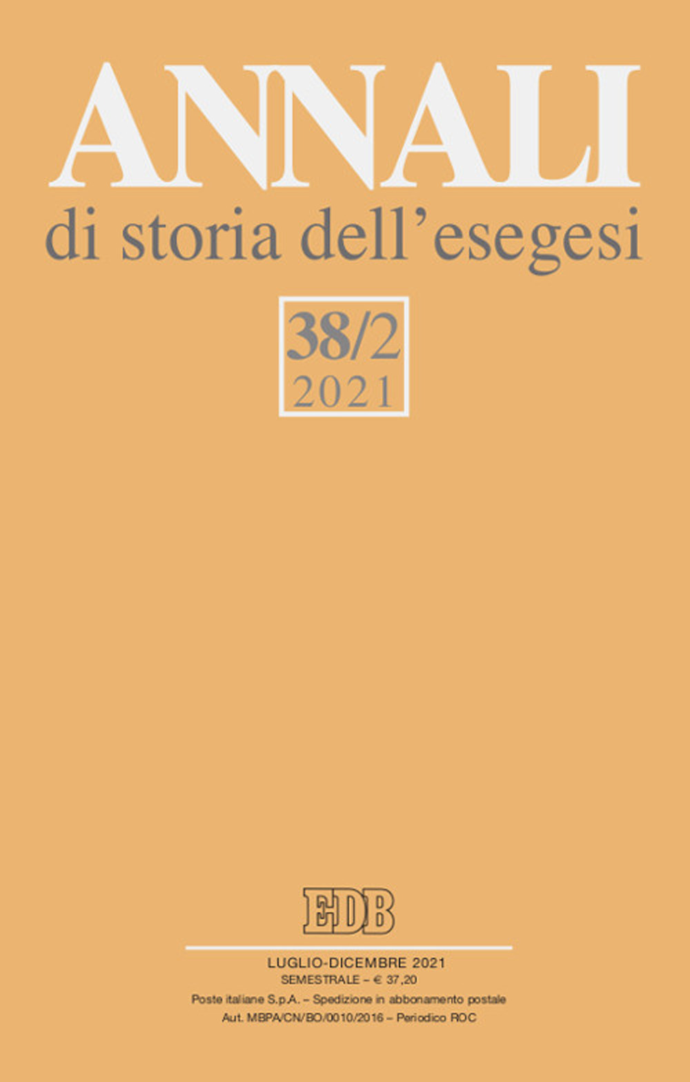 Annali di storia dell'esegesi (2021). Vol. 38/2