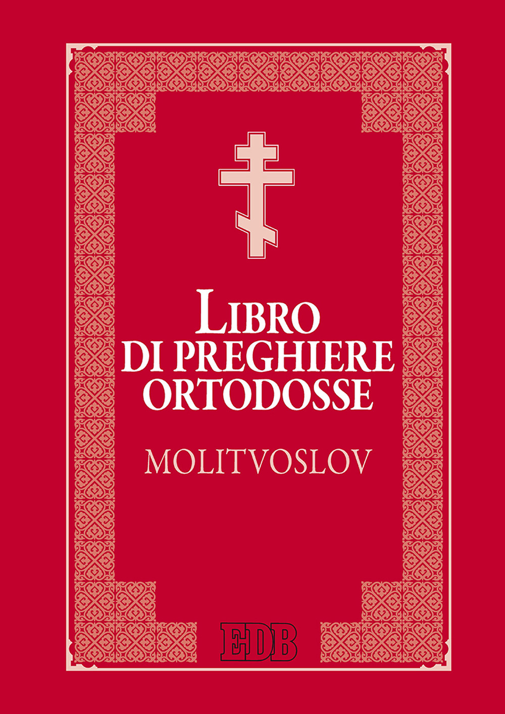 LIBRO DI PREGHIERE ORTODOSSE MOLITVOSLOV - 9788810204719