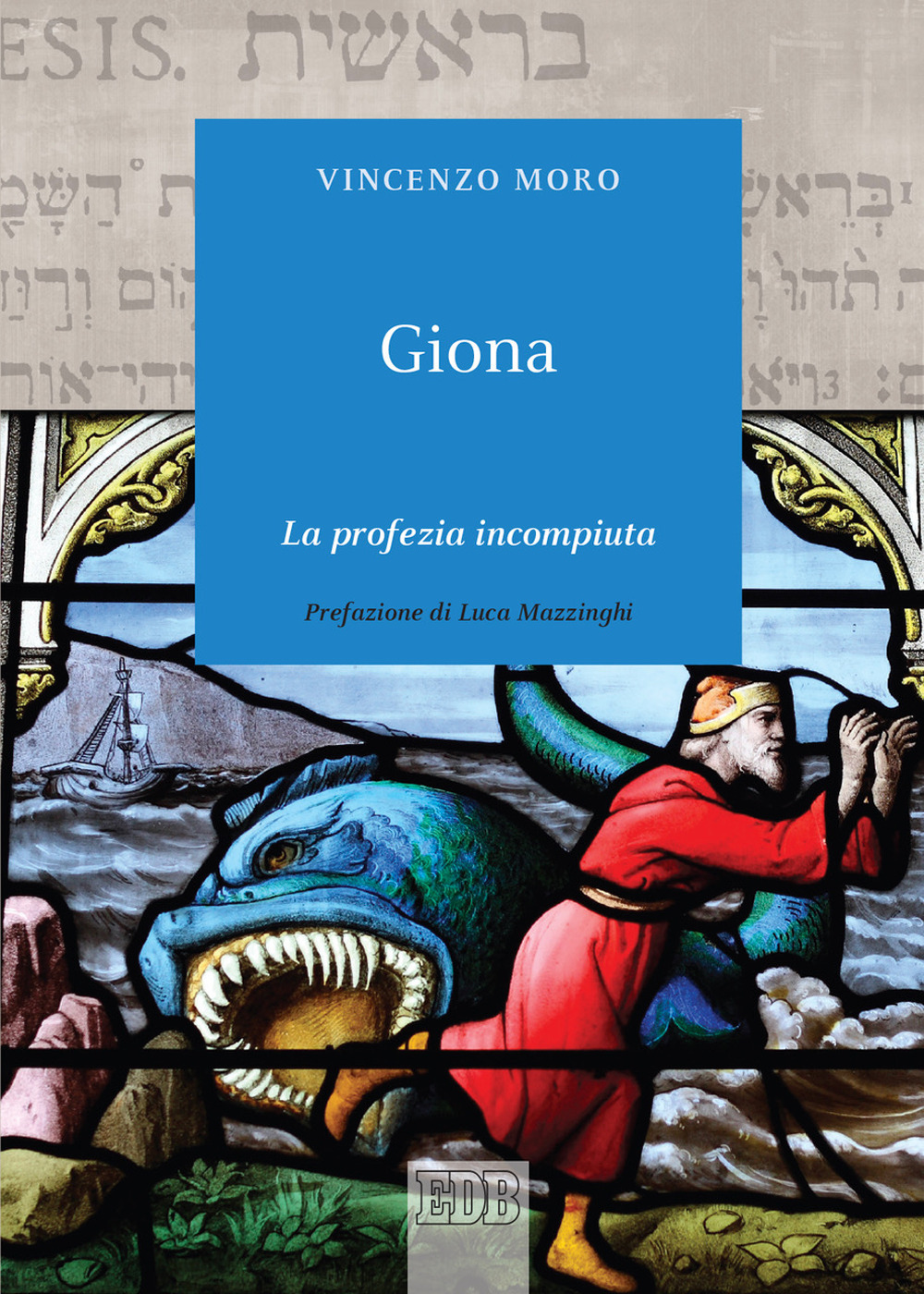 Giona. La profezia incompiuta