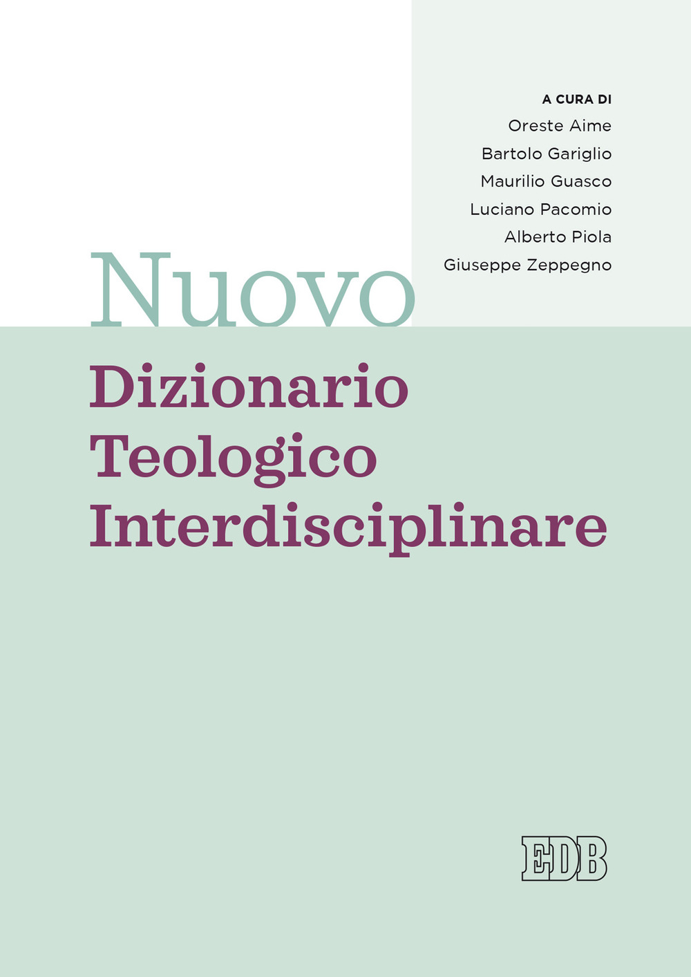 NUOVO DIZIONARIO TEOLOGICO INTERDISCIPLINARE - Aime Carlo - 9788810231166