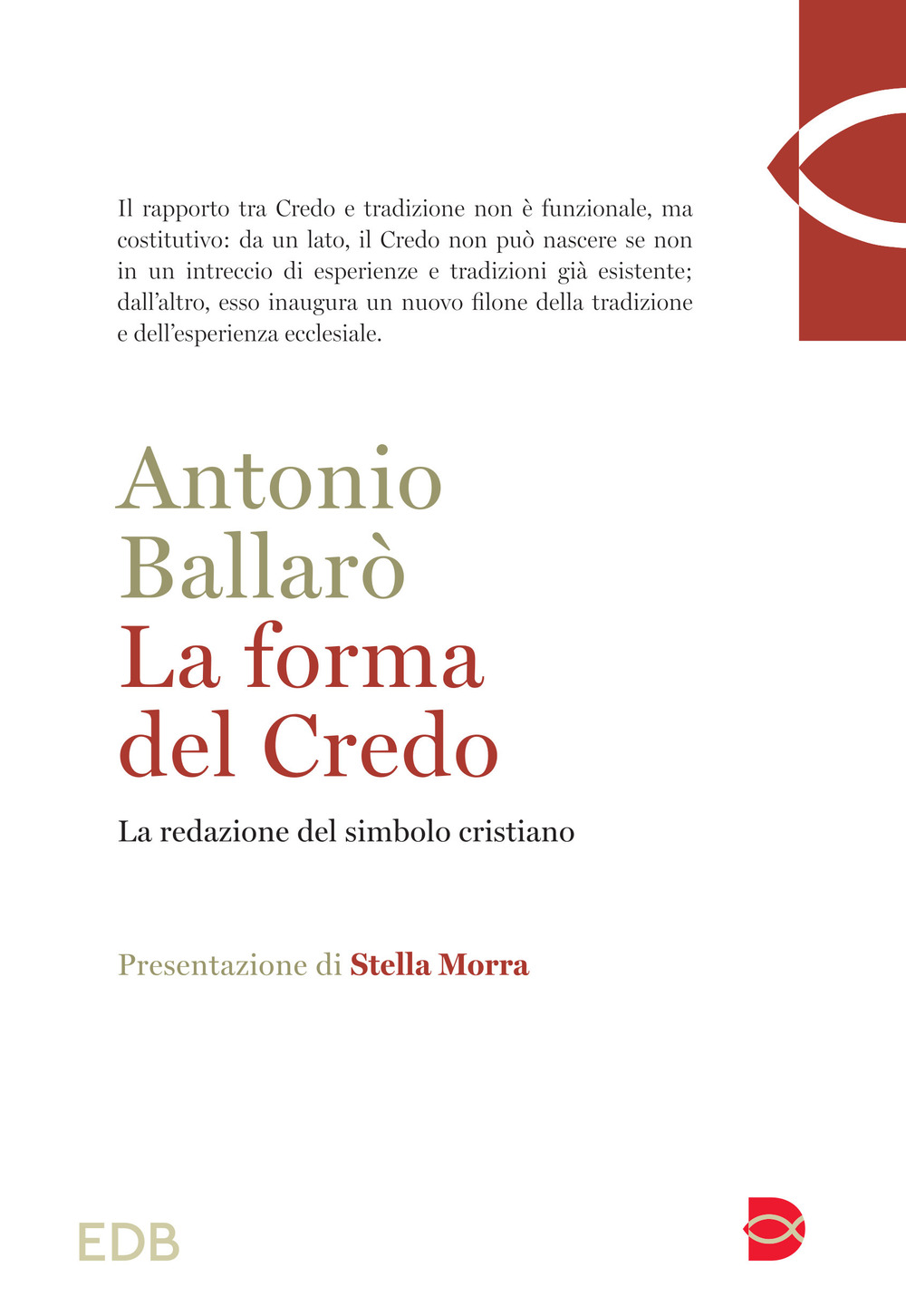 La forma del credo. La redazione del simbolo cristiano