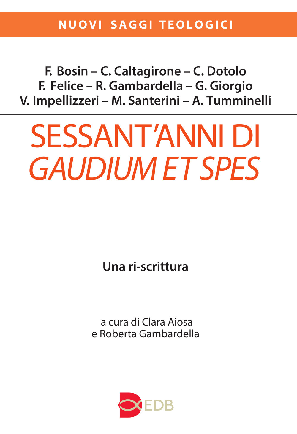 Sessant'anni di Gaudium et spes. Una ri-scrittura