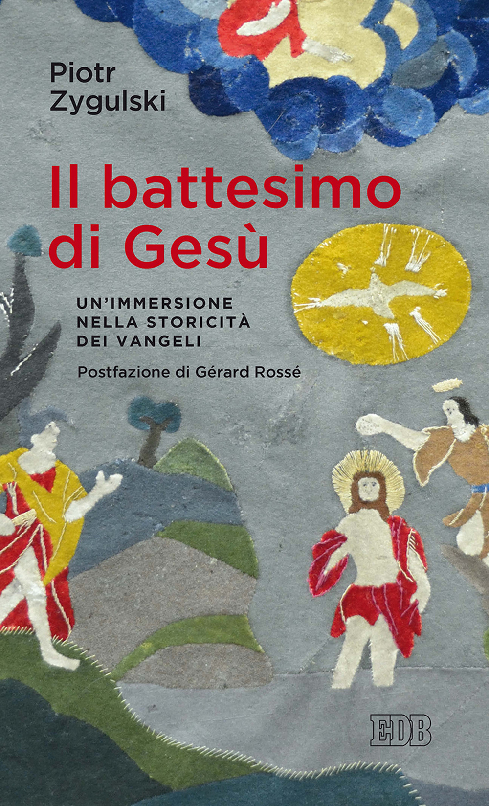 Il battesimo di Gesù. Un'immersione nella storicità dei Vangeli