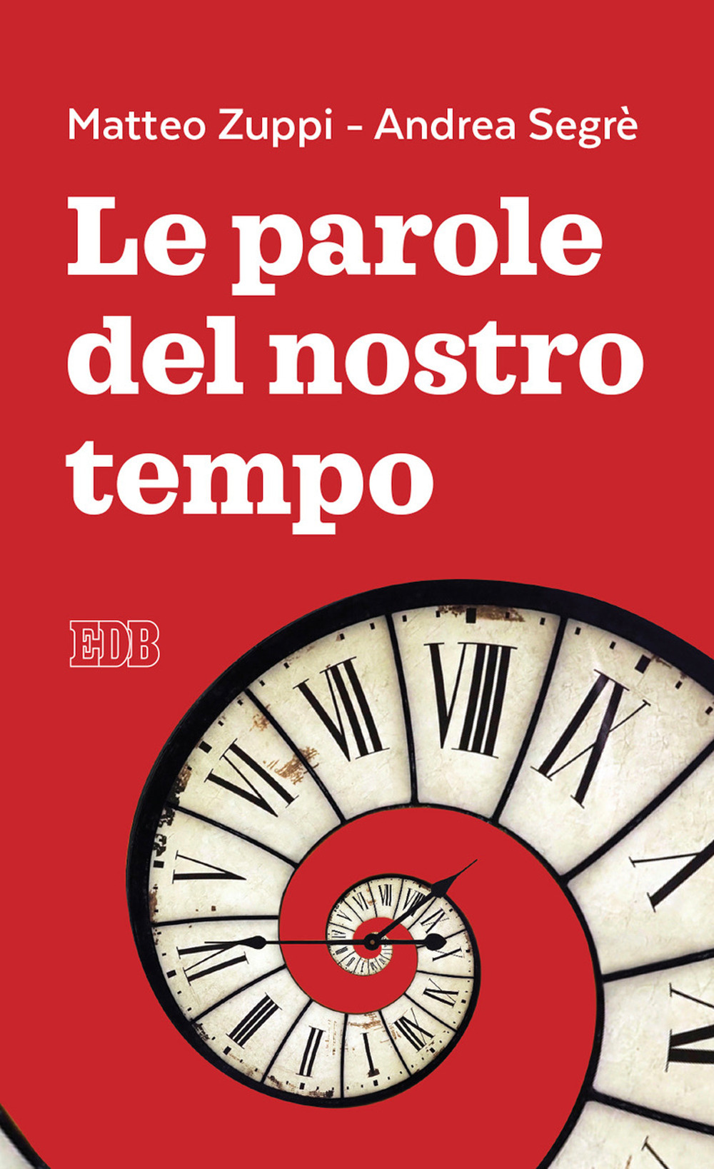 Le parole del nostro tempo