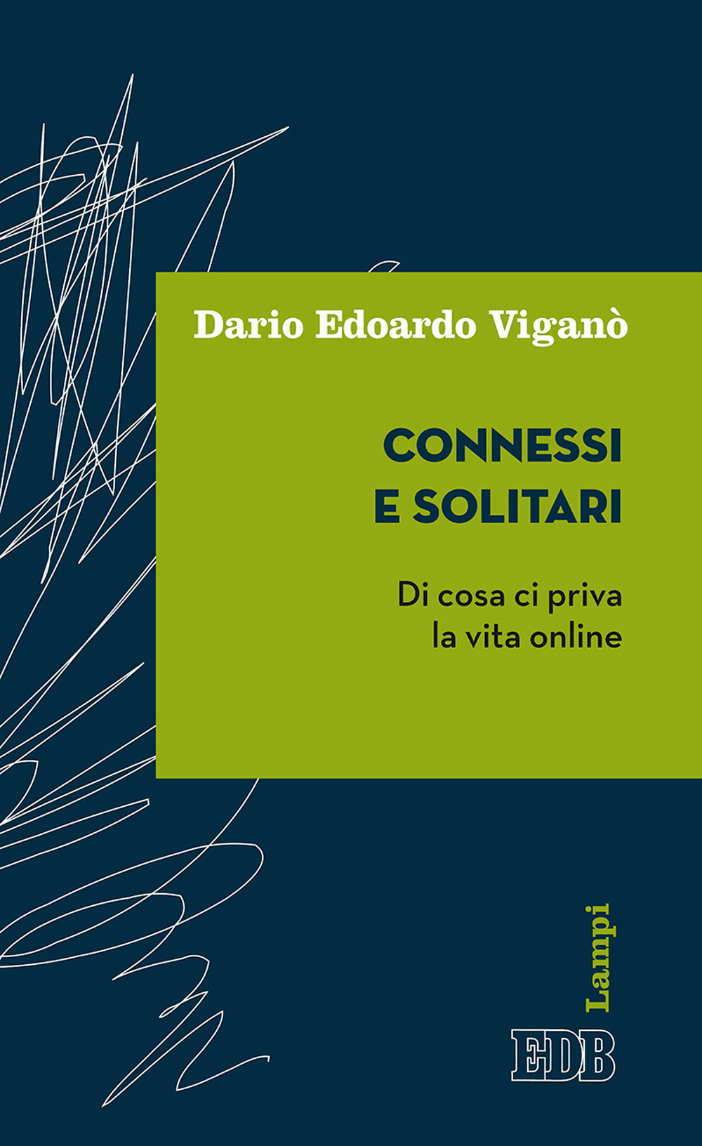 Connessi e solitari. Di cosa ci priva la vita online