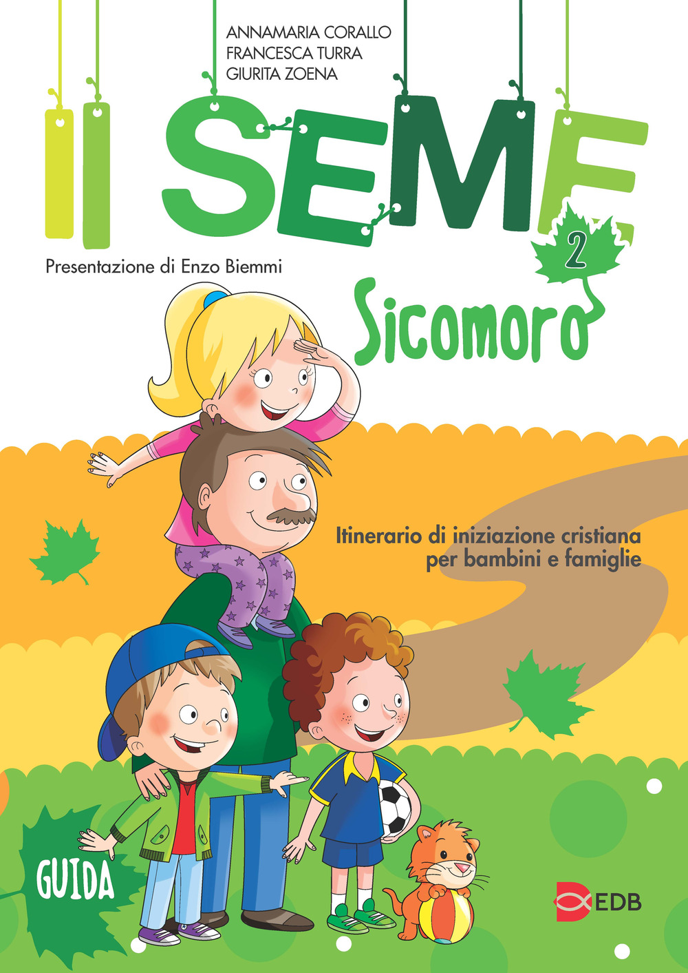 Il seme. Itinerario di iniziazione cristiana per bambini e famiglie. Vol. 2: Sicomoro. Guida