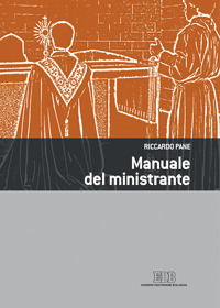 Manuale del ministrante. Ediz. illustrata