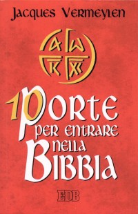 Dieci porte per entrare nella Bibbia