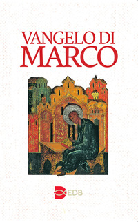 VANGELO DI MARCO. NUOVA VERSIONE CEI - 9788810821176