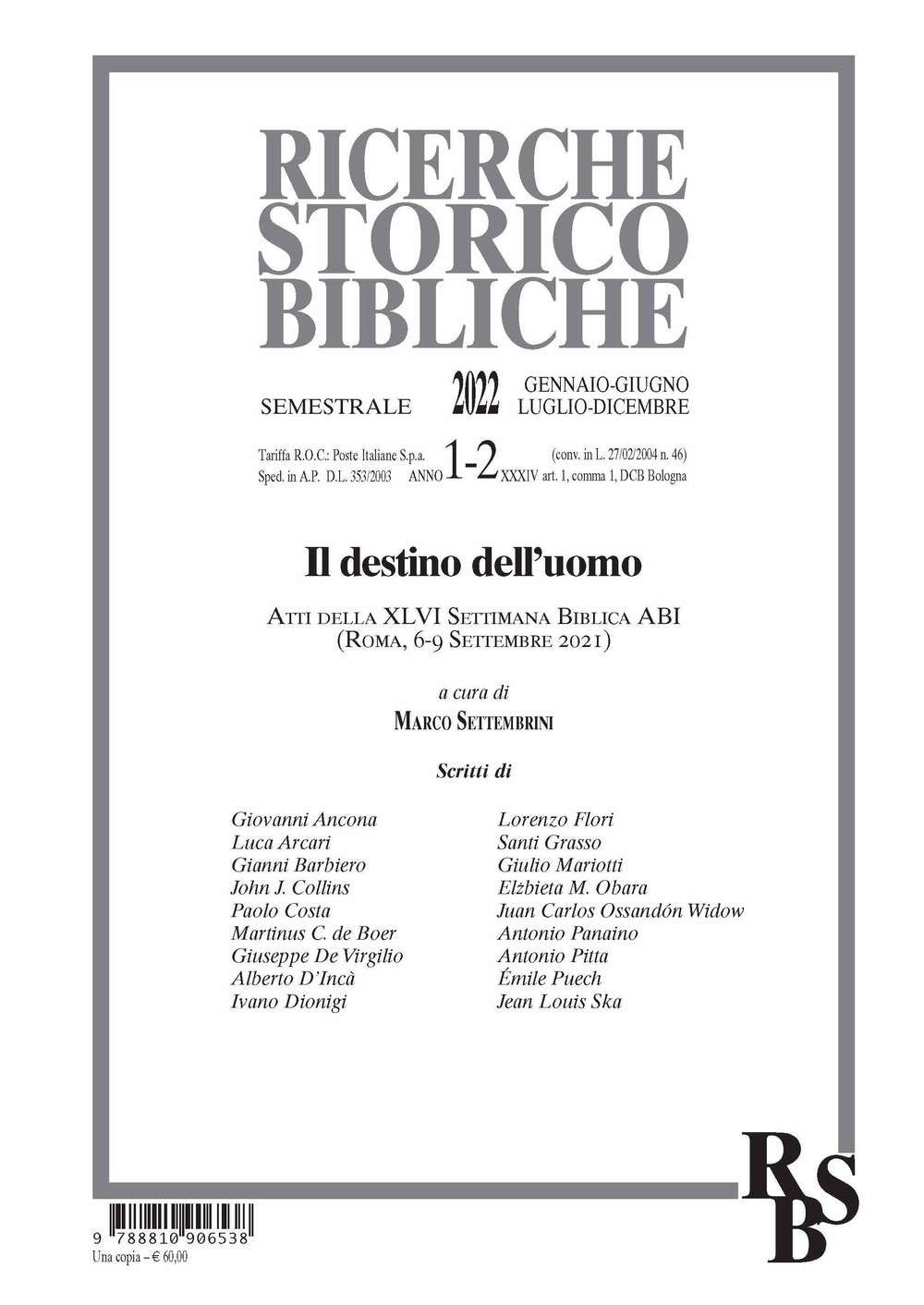 Ricerche storico-bibliche (2022). Vol. 1-2: Il destino dell'uomo