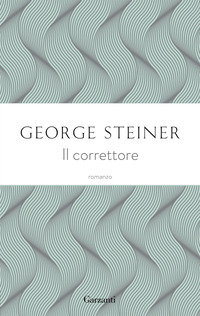 CORRETTORE (IL) di STEINER GEORGE
