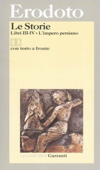 Le storie. Libri 3º-4º: L'impero persiano. Testo greco a fronte