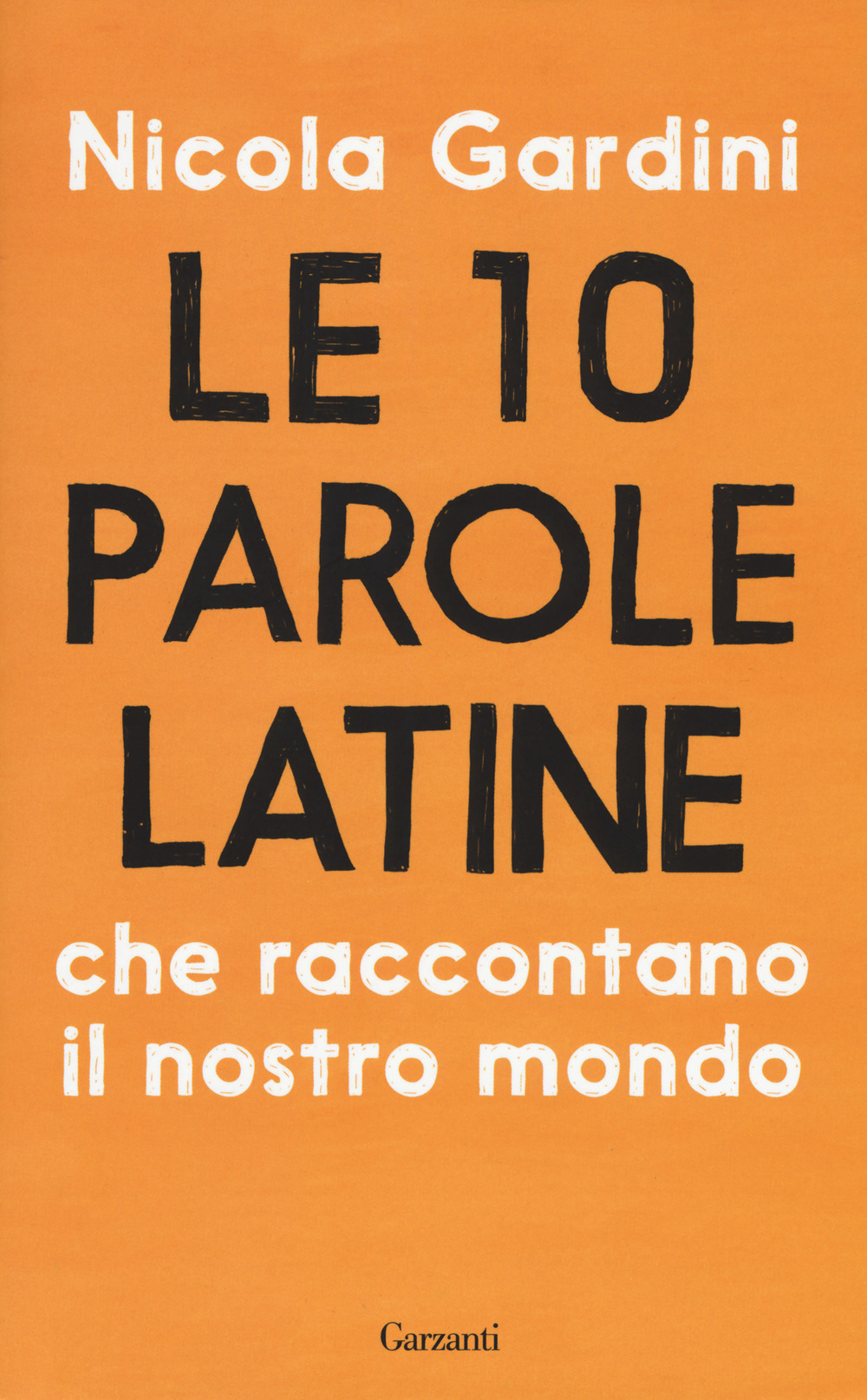 Le 10 parole latine che raccontano il nostro mondo