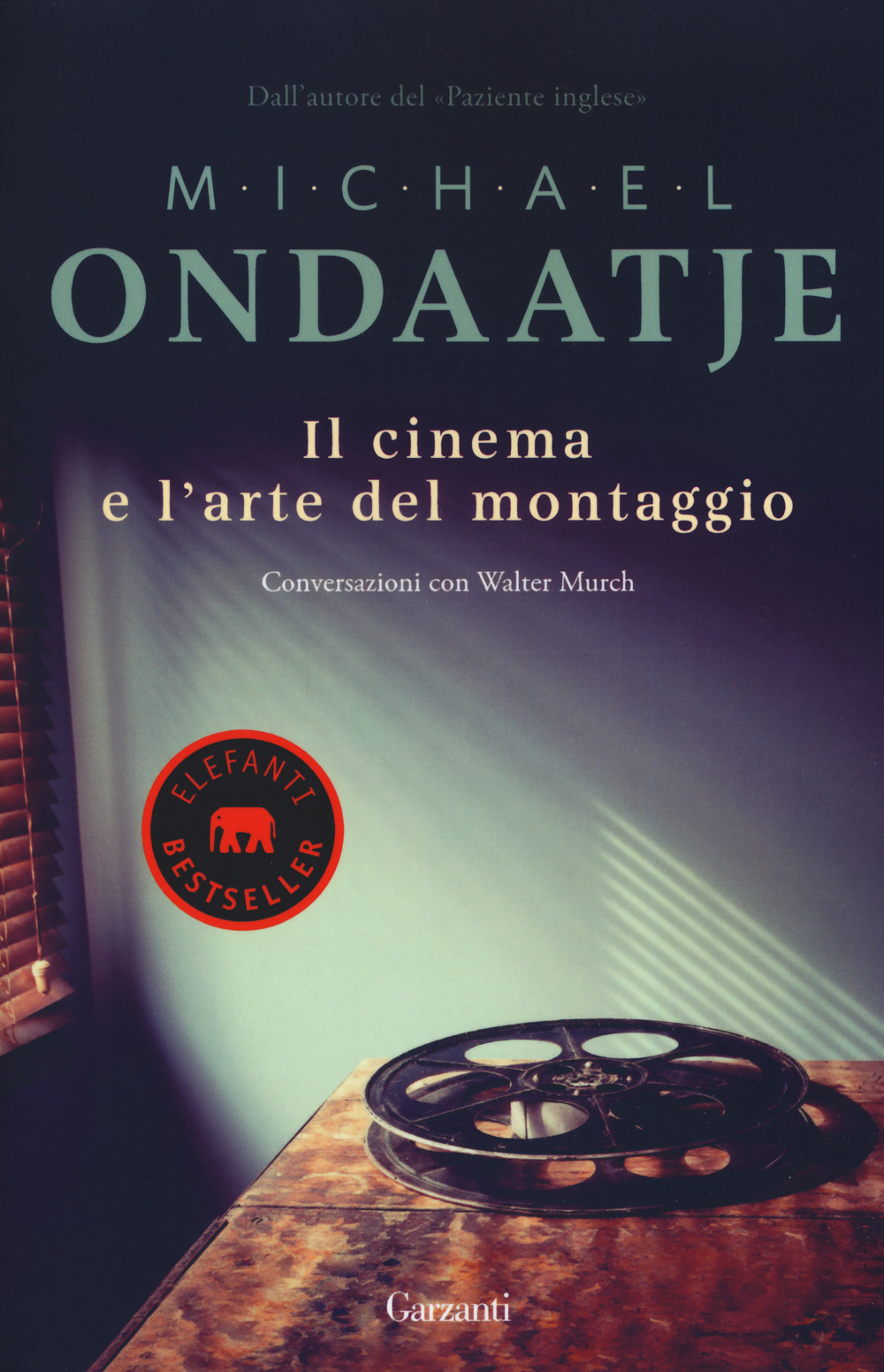 Il cinema e l'arte del montaggio. Conversazioni con Walter Murch