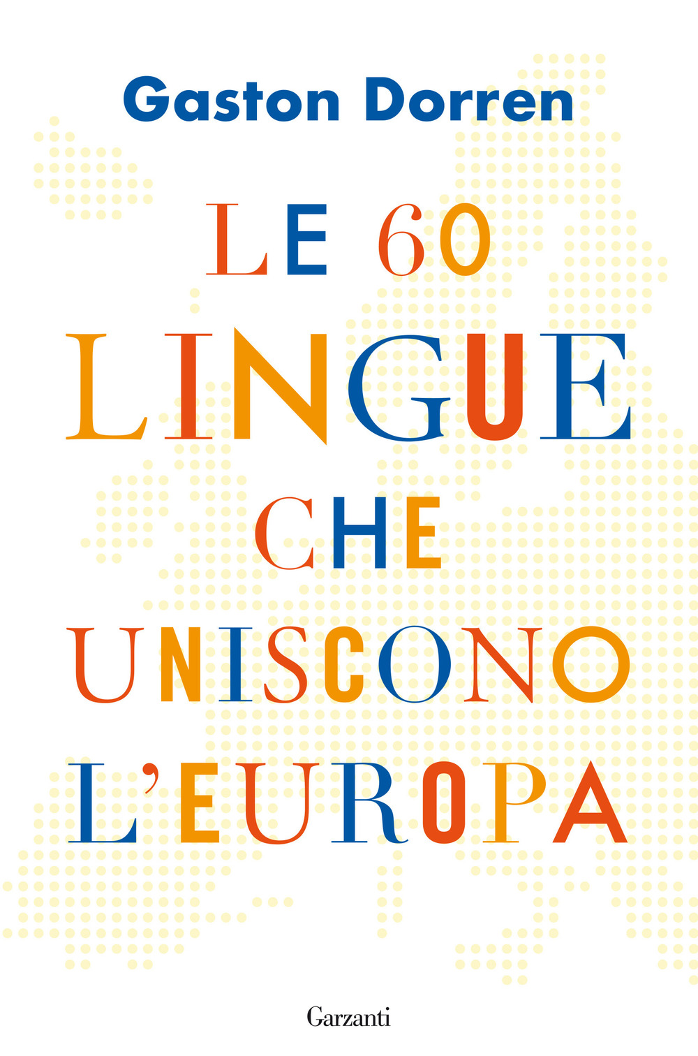 Le 60 lingue che uniscono l'Europa