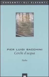 Cerchi d'acqua. Haiku