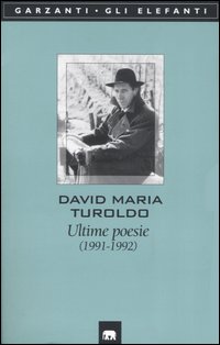 Ultime poesie (1991-1992)