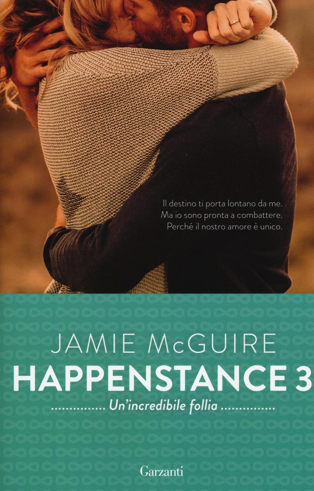 Un'incredibile follia. Happenstance. Vol. 3