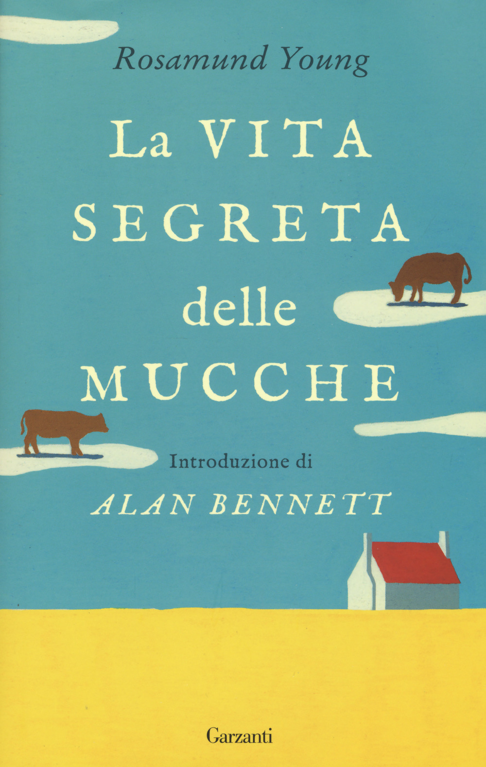 La vita segreta delle mucche