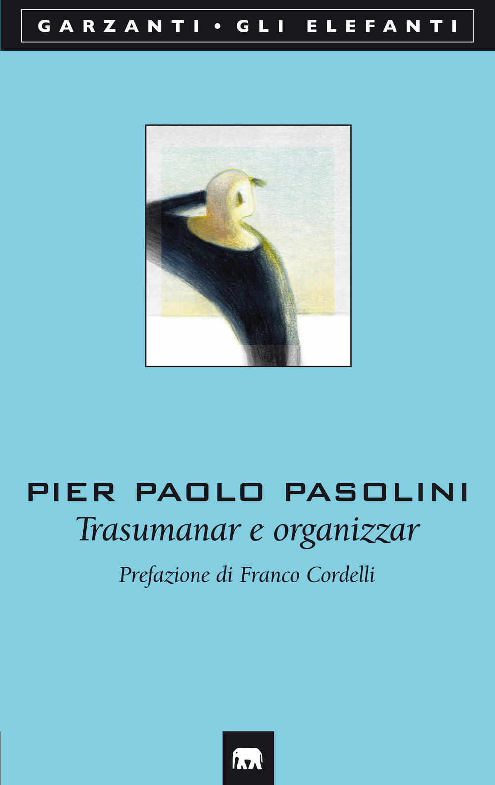 Trasumanar e organizzar