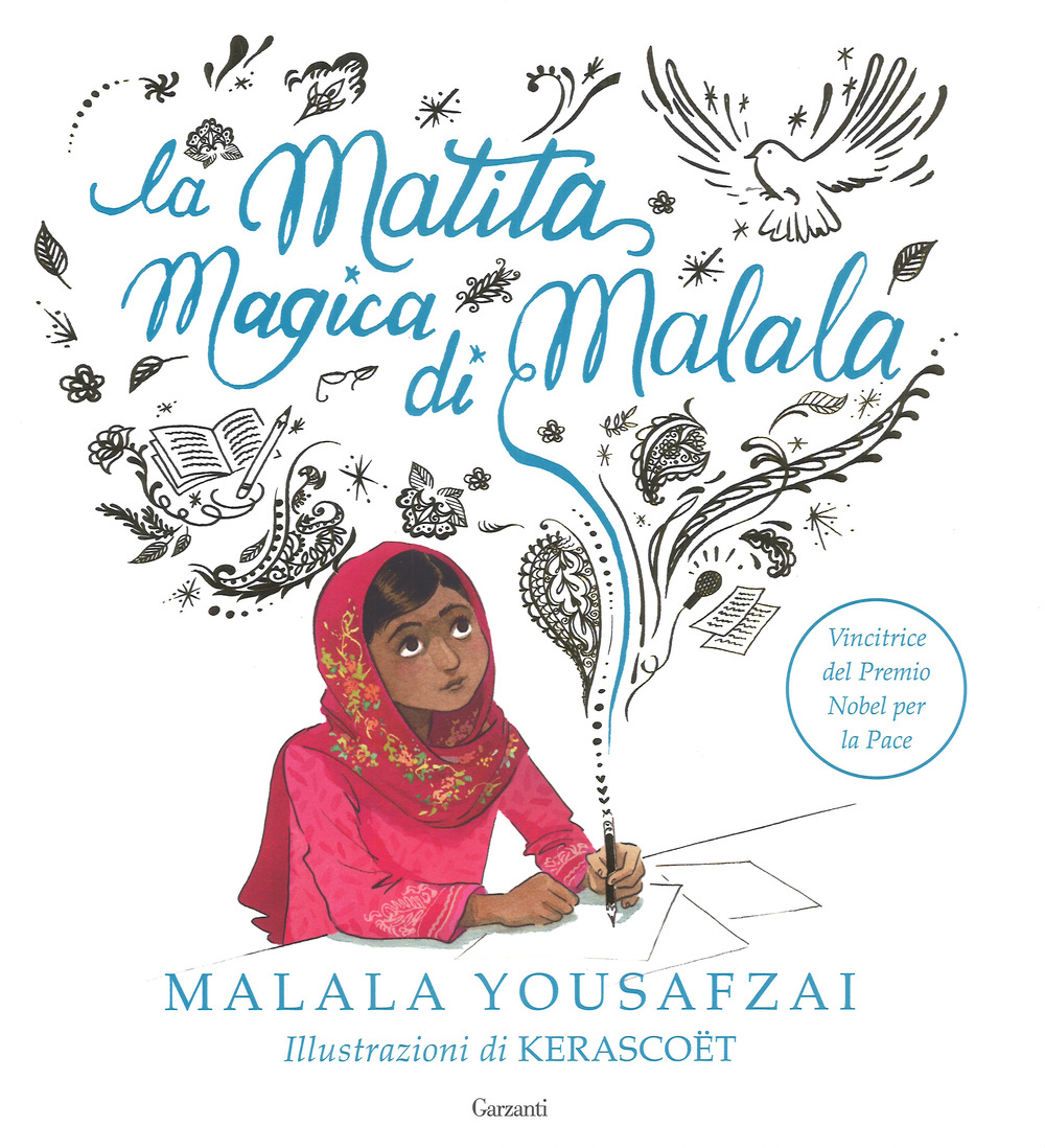 La matita magica di Malala. Ediz. a colori