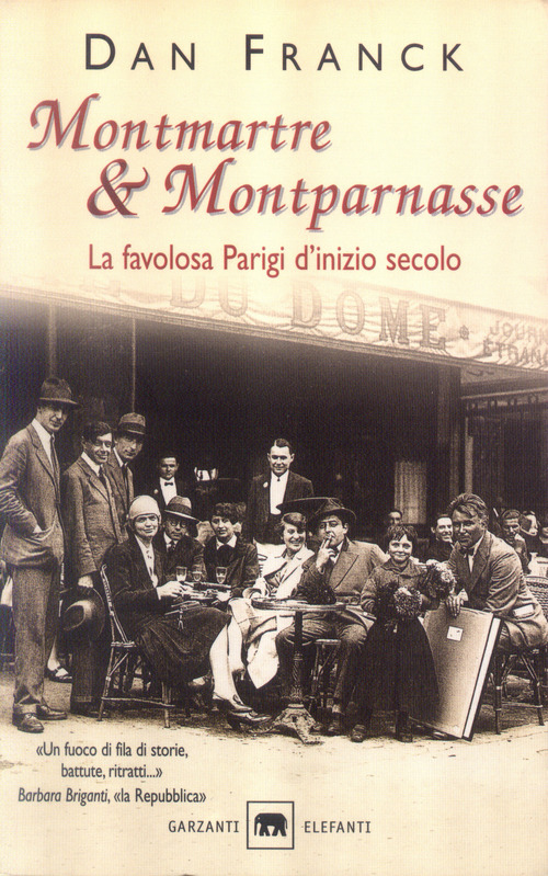 MONTMARTRE & MONTPARNASSE - FAVOLOSA PARIGI di FRANCK DAN