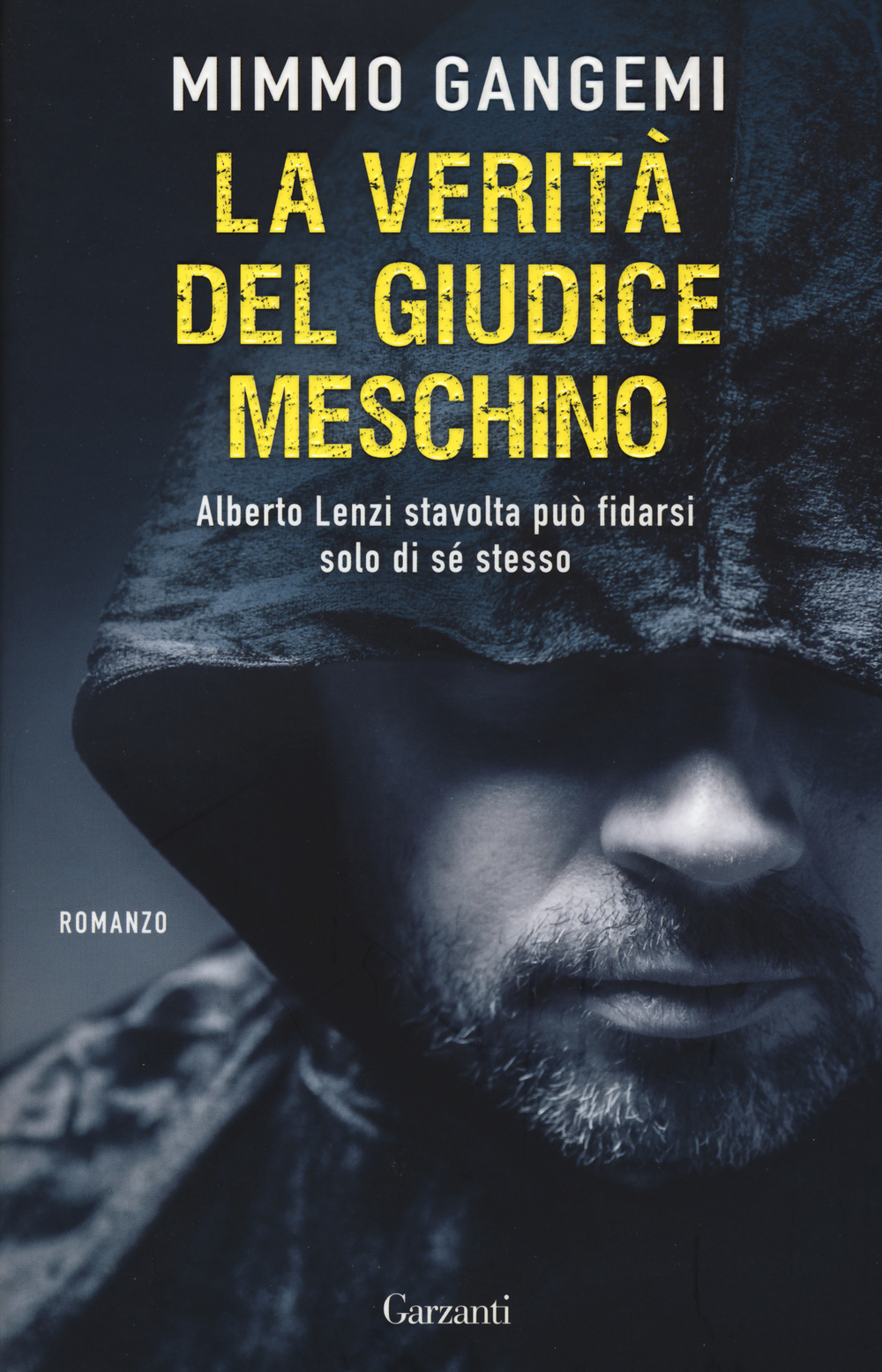 La verità del giudice meschino