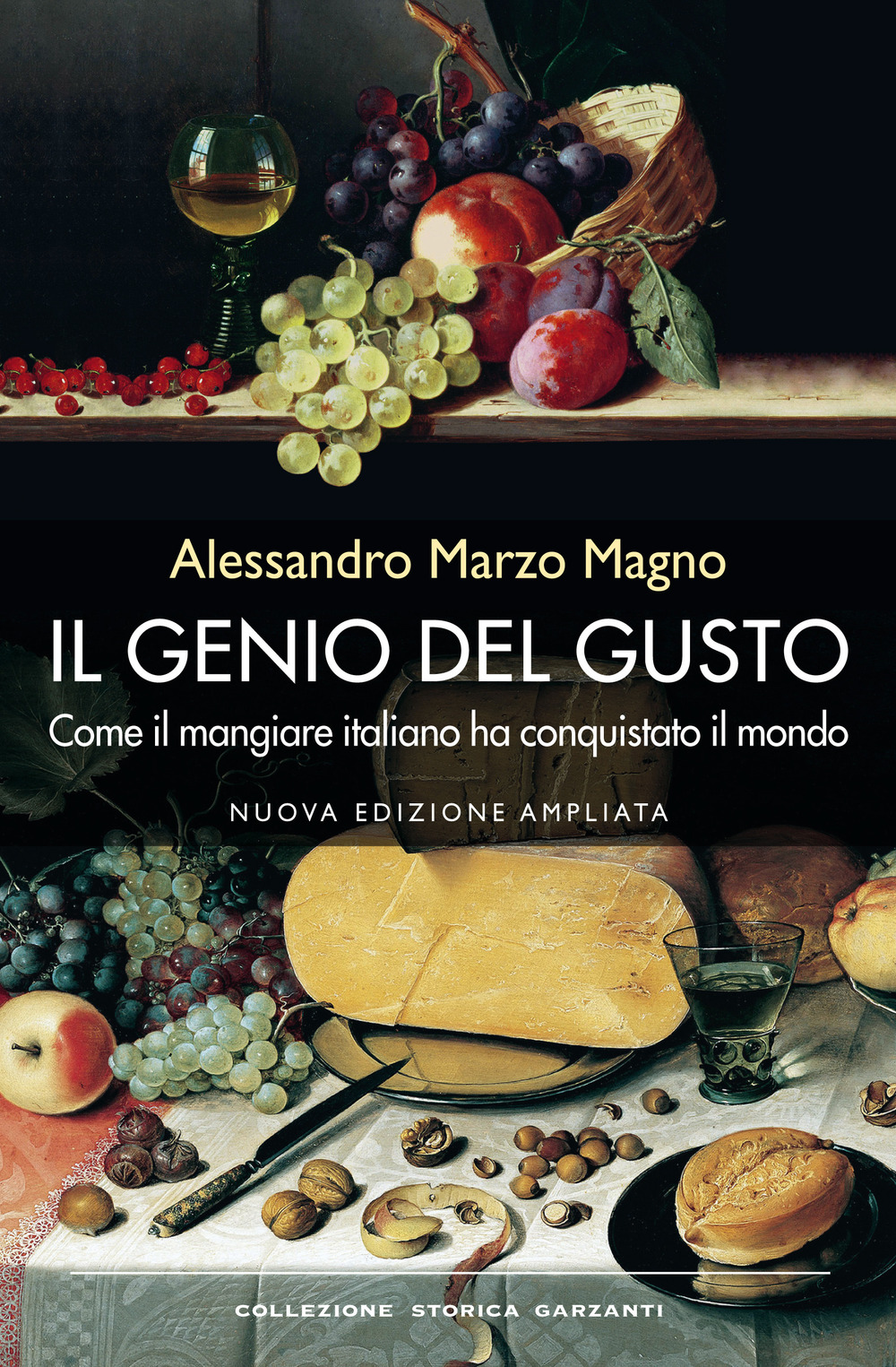 Il genio del gusto. Come il mangiare italiano ha conquistato il mondo