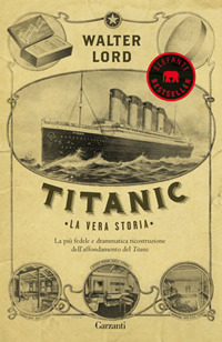 Titanic. La vera storia