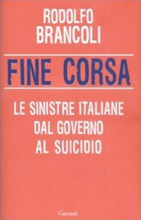 Fine corsa. Le sinistre italiane dal governo al suicidio