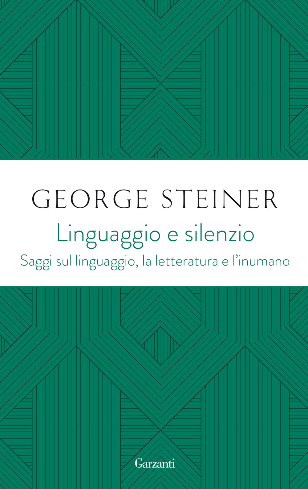 Linguaggio e silenzio. Saggi sul linguaggio, la letteratura e l'inumano