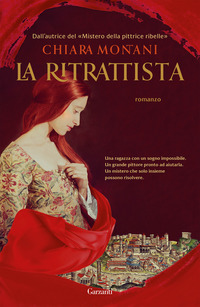 RITRATTISTA (LA) di MONTANI CHIARA