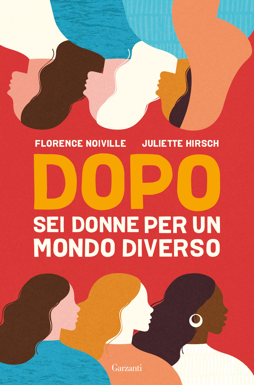 Dopo. Sei donne per un mondo diverso