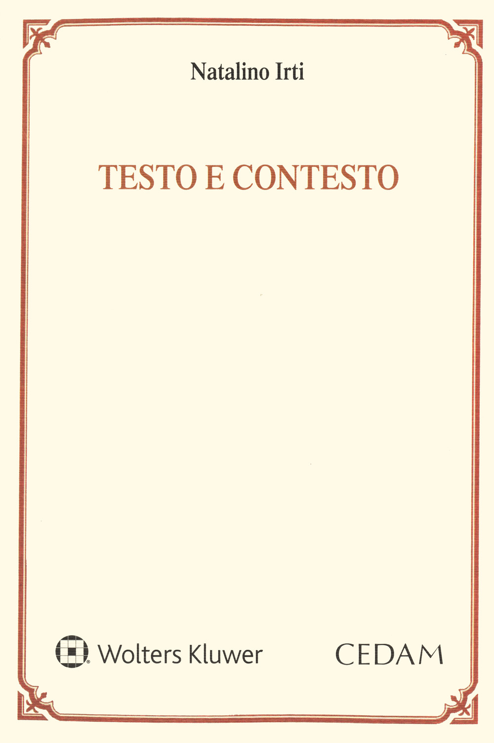 Testo e contesto. Una lettura dell'art. 1362 del Codice civile