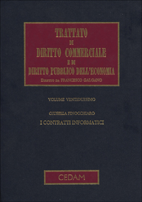 Trattato di diritto commerciale e di diritto pubblico dell'economia. Vol. 22: I contratti informatici