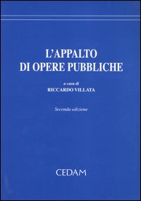 L'appalto di opere pubbliche