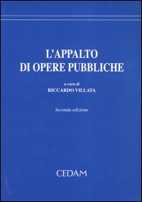 L'appalto di opere pubbliche