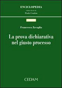 La prova dichiarativa nel giusto processo