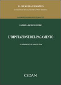 L'imputazione del pagamento. Fondamenti e disciplina