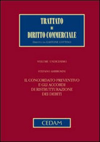 Il concordato preventivo e gli accordi di ristrutturazione dei debiti