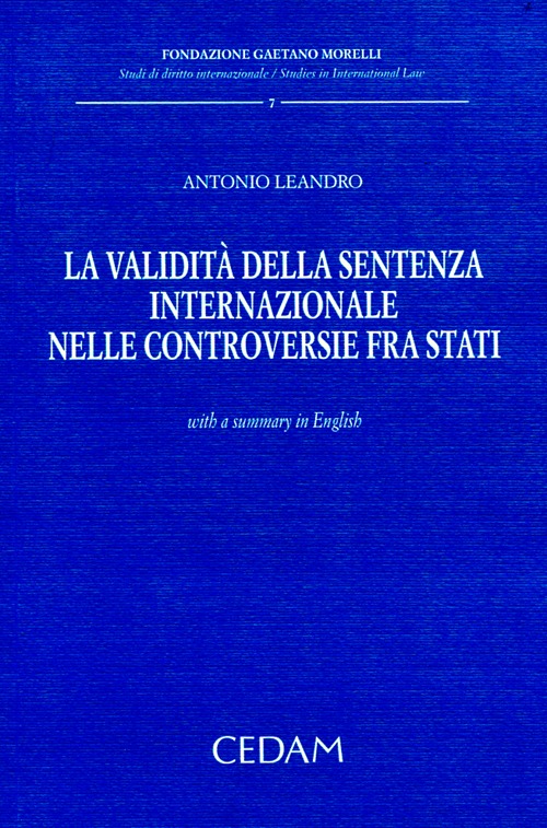 La validità della sentenza internazionale nelle controversie fra stati